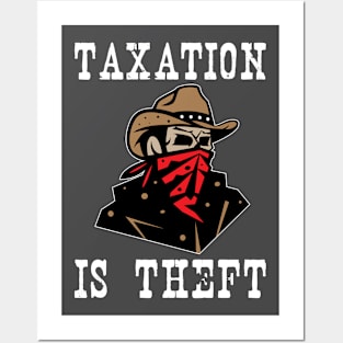 Taxation Is Theft Gift For Accountant Posters and Art